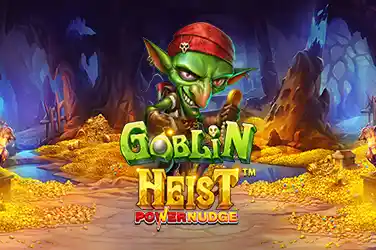 Goblin Heist Powernudge